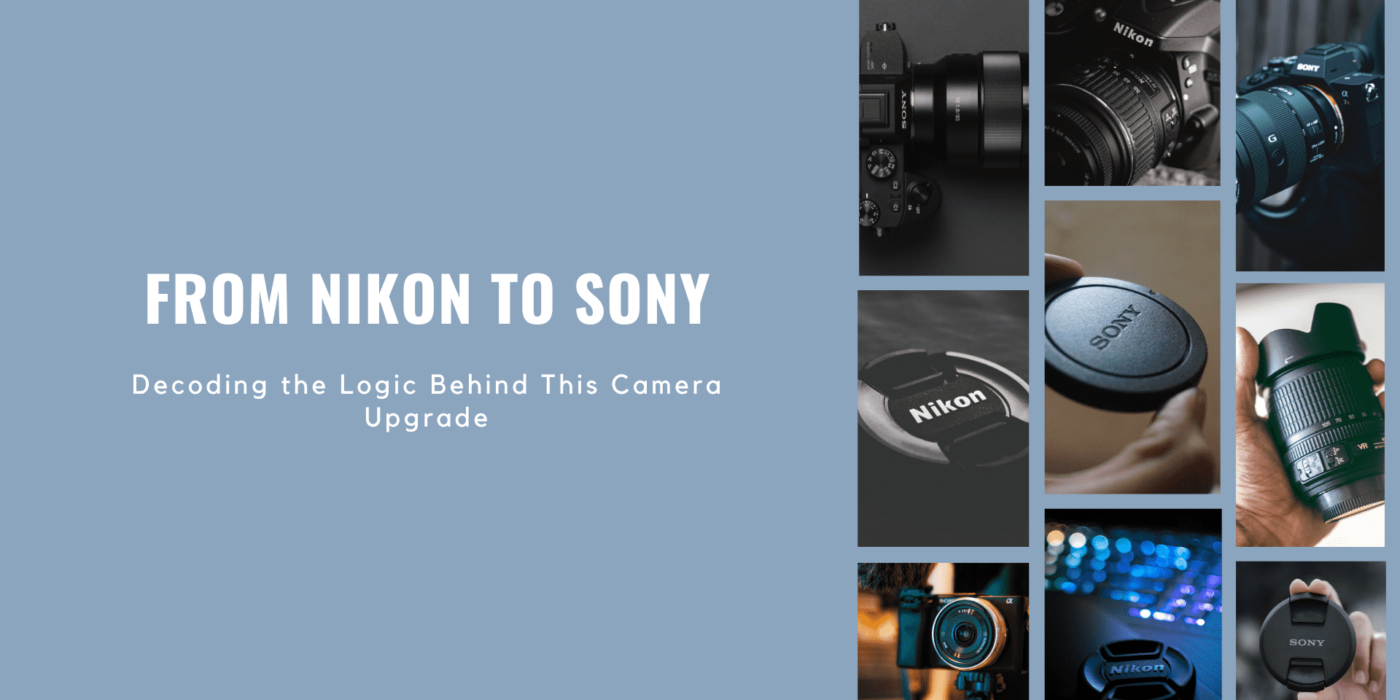 From Nikon to Sony
