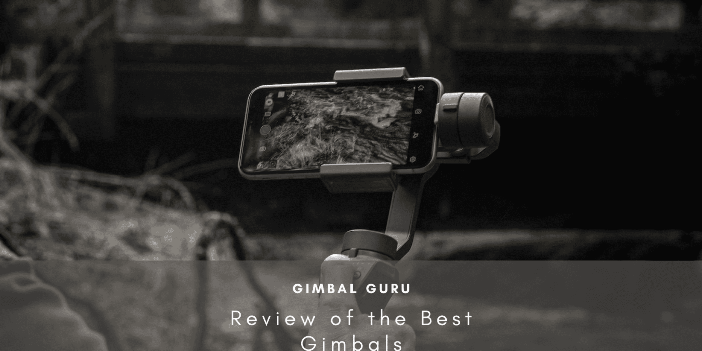 Review of the Best Gimbals