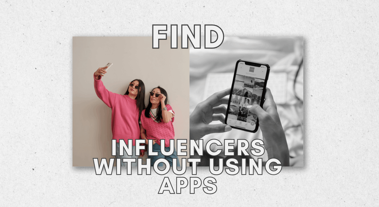 find Influencers without using paid apps