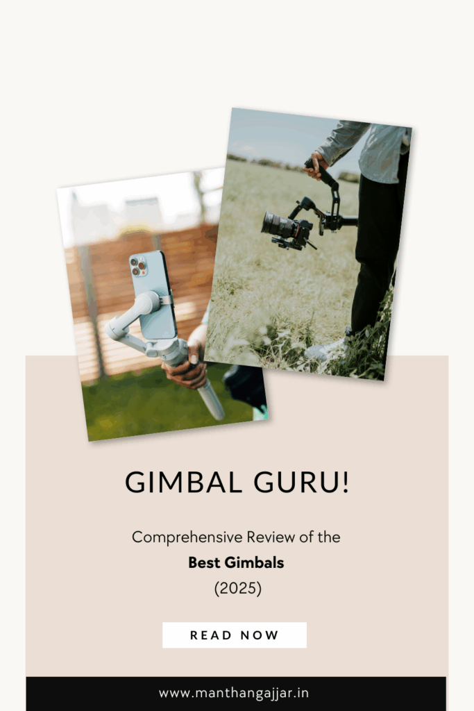 Comprehensive Review of the Best Gimbals