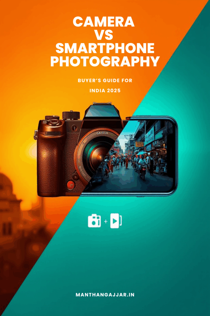 Camera vs Smartphone Photography 