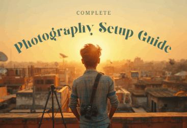 Complete Photography Setup Guide for Beginners in India