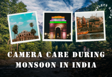Camera care during monsoon in India